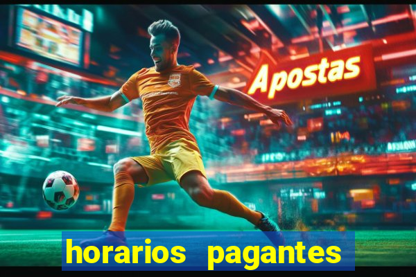 horarios pagantes estrela bet